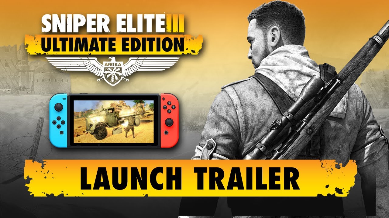 Sniper Elite 3 Ultimate Edition e’ disponibile su Nintendo Switch!