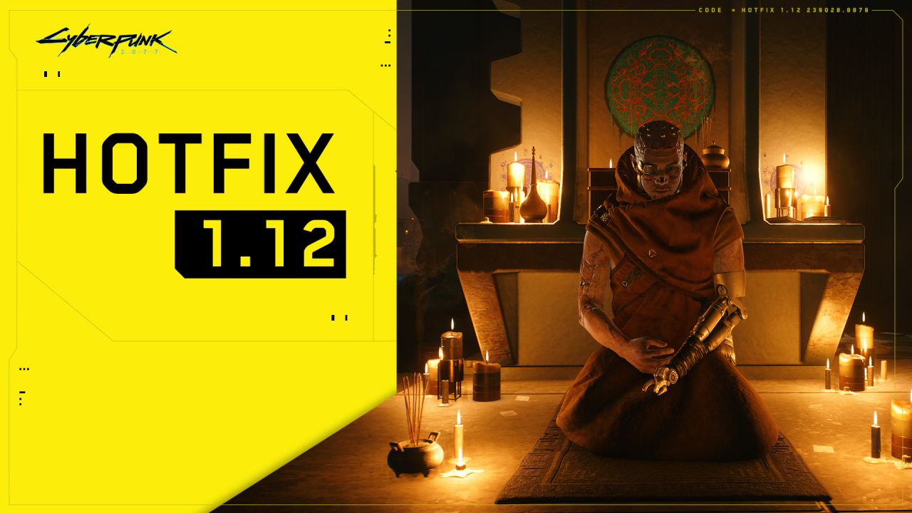 Cyberpunk 2077-hotfix 1.12