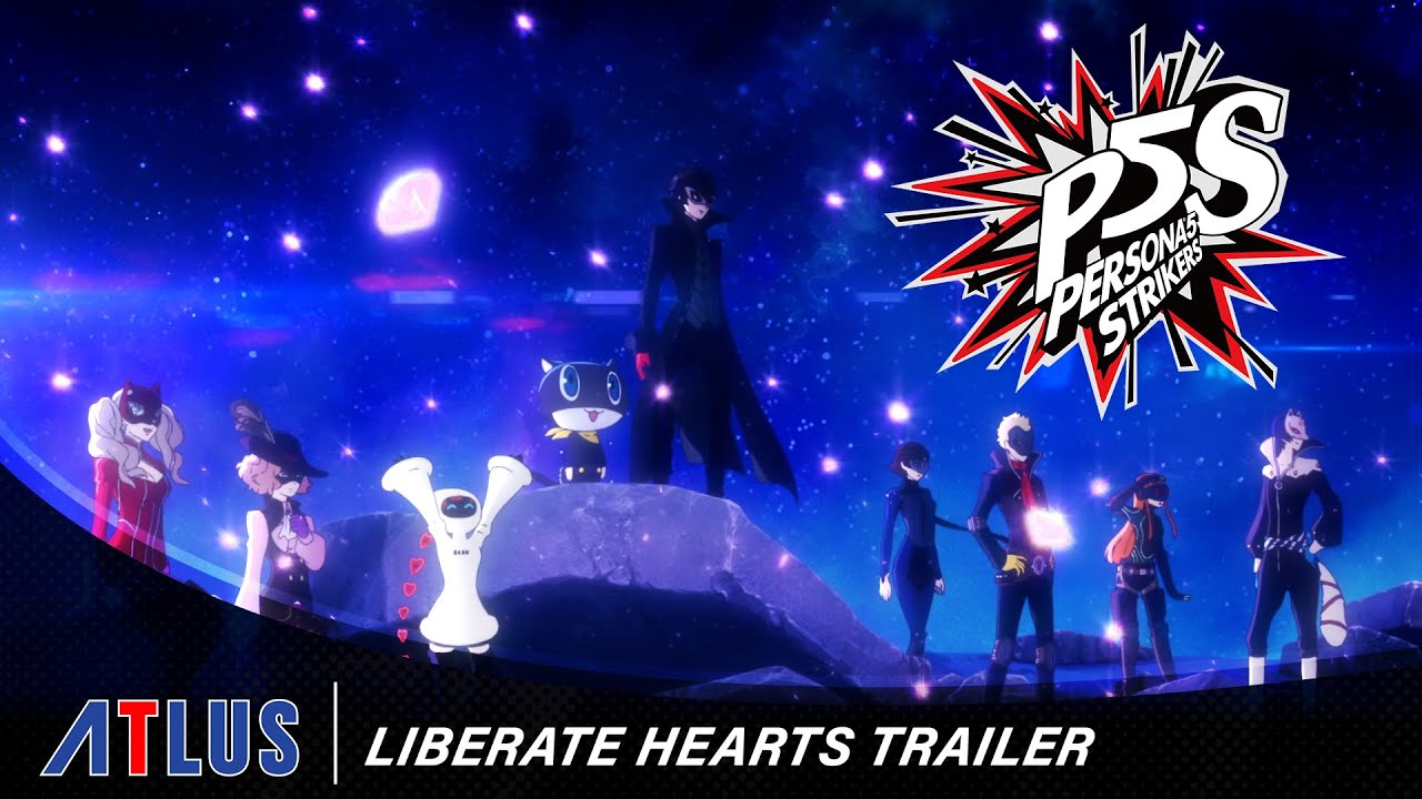 Persona 5 Strikers-Liberate Hearts