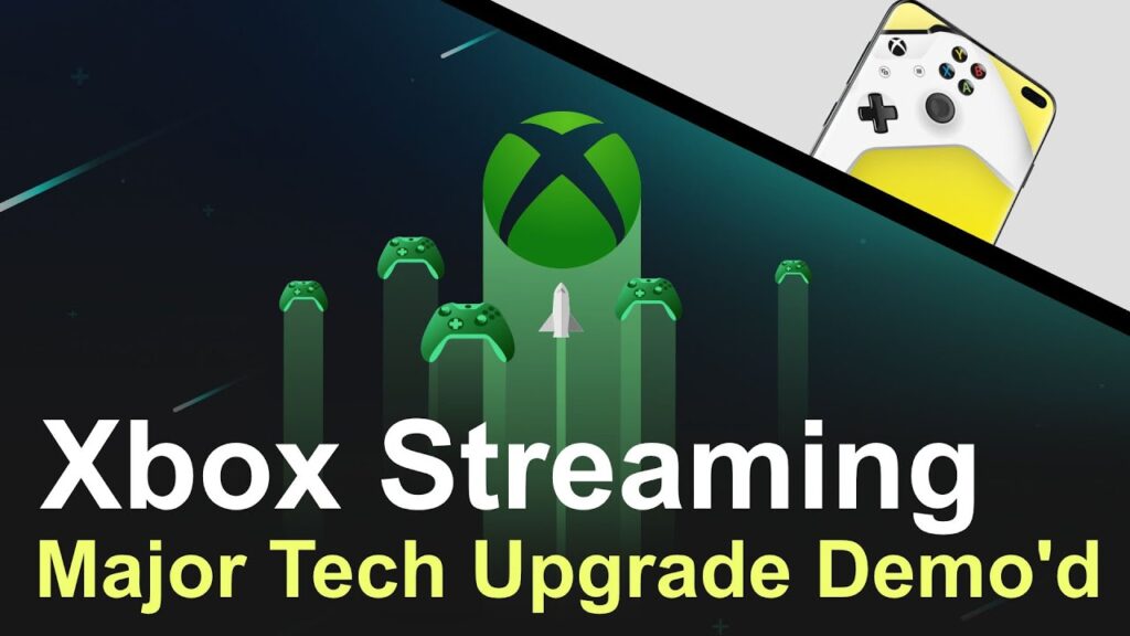 XBOX STREAMING UPDATE