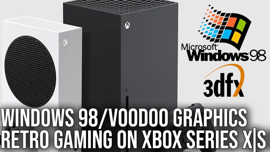 Xbox-Series-X-Windows-98