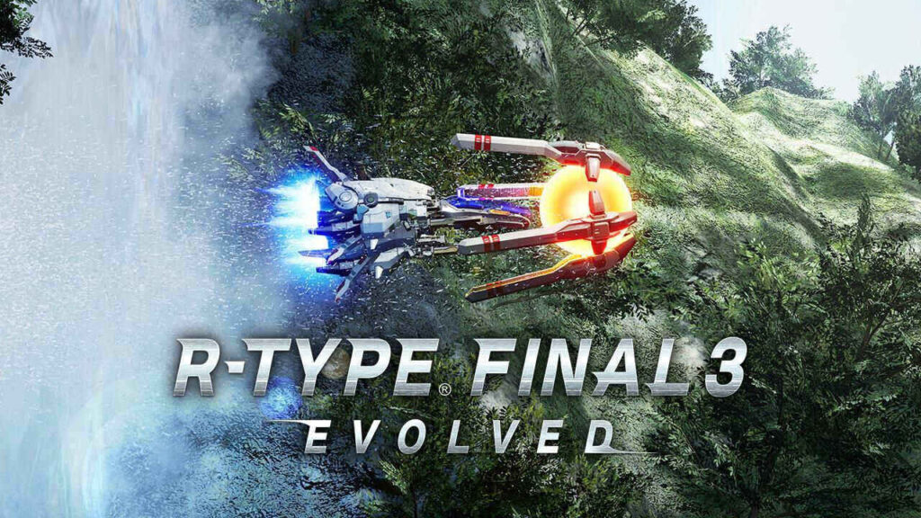 R-Type Final 3 Evolved