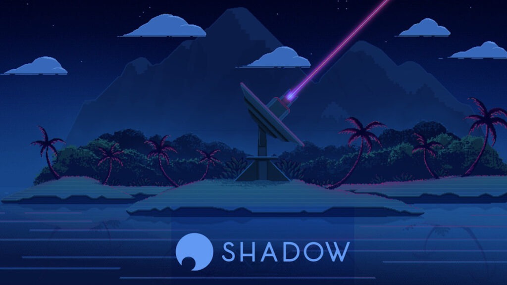 Shadow PC - il nostro provato del nuovo servizio di Cloud Gaming
