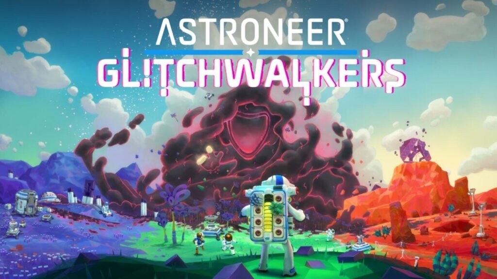 Un paesaggio di Astroneer: Glitchwalkers