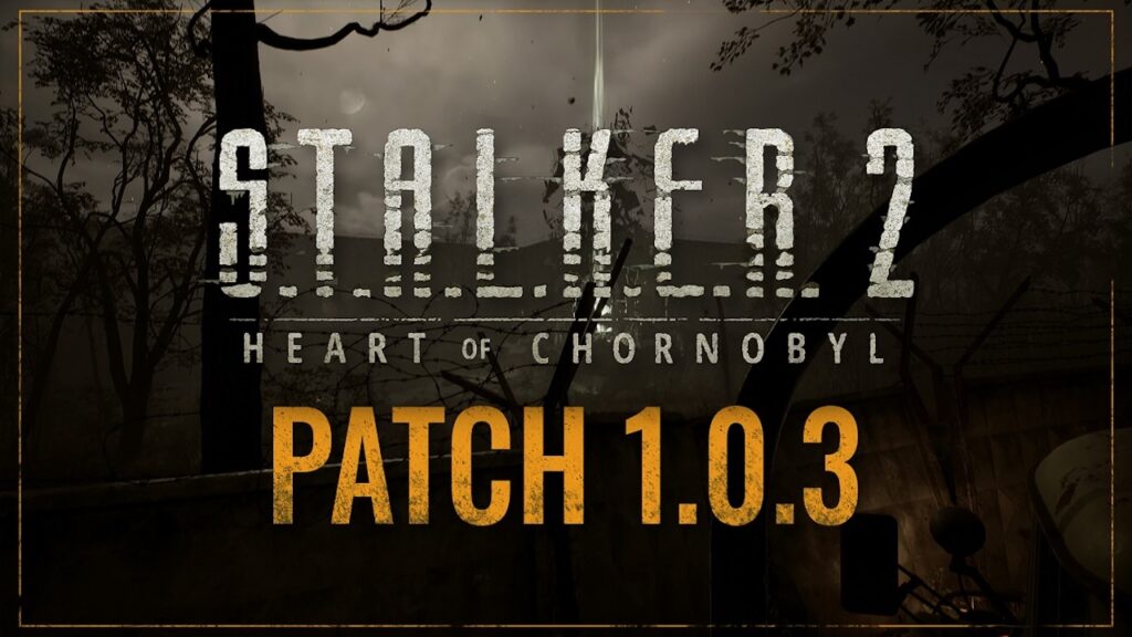 Il logo della patch 1.0.3 di STALKER 2: Heart of Chornobyl