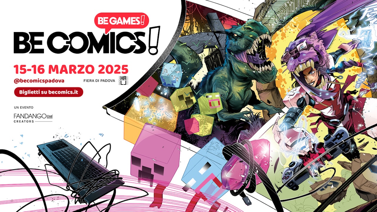 Be Comics! Be Games! ecco il programma completo del Be Stage!