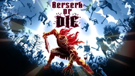 Il protagonista di Berserk or Die