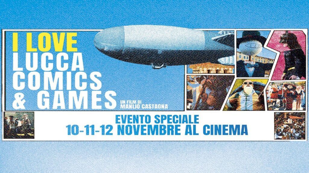 La locandina di I LOVE LUCCA COMICS & GAMES
