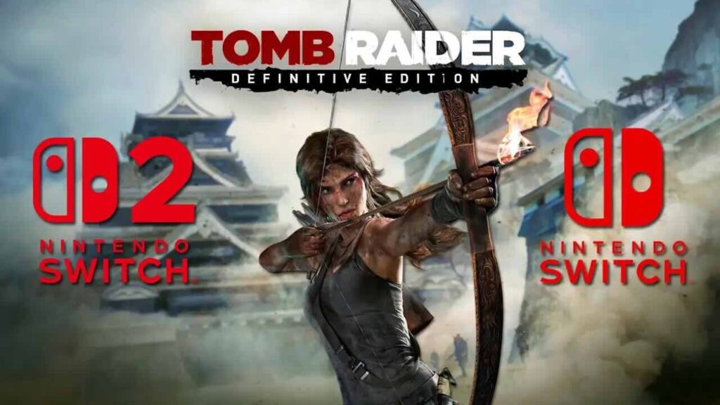 Lara Croft di Tomb Raider: Definitive Edition ed i loghi di Nintendo Switch e Nintendo Switch 2