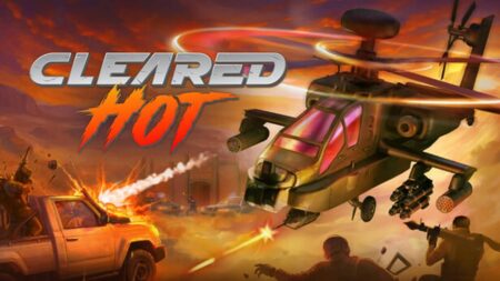 Cleared Hot, l’anteprima dell’erede di Desert Strike Logo e copertina di Cleared Hot con elicottero che spara a un pickup